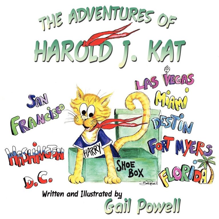 The Adventures of Harold J. Kat 1