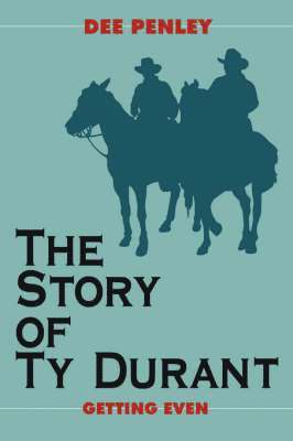 Dee Penley - Story of Ty Durant, Häftad