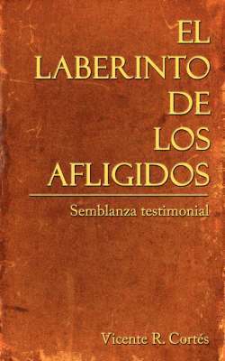 bokomslag Laberinto De Los Afligidos