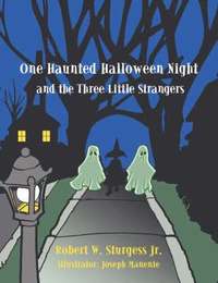 bokomslag One Haunted Halloween Night and the Three Little Strangers