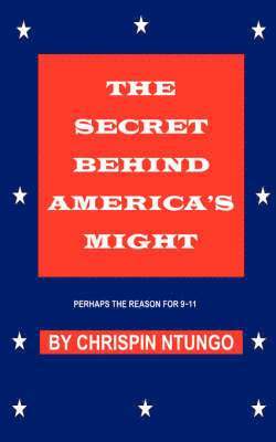 The Secret Behind America's Might 1