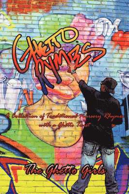 The Ghetto Girls, , The Ghetto Girls - Ghetto Rhymes, Häftad