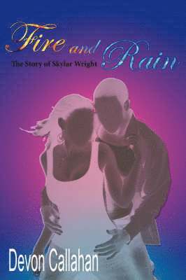 Devon Callahan - Fire and Rain, Häftad