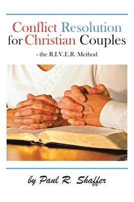 Conflict Resolution for Christian Couples 1