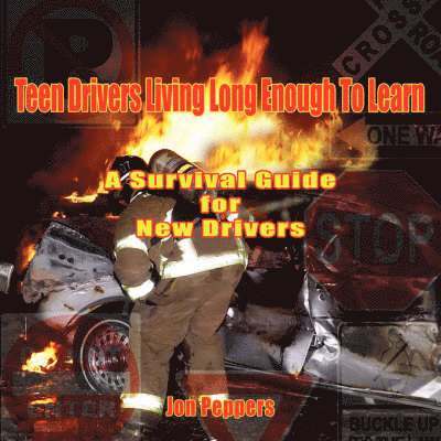 Teen Drivers Living Long Enough To Learn 1