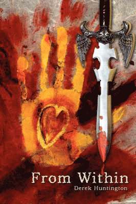 Derek Huntington - From Within, Häftad