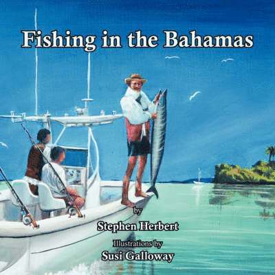 Fishing in the Bahamas 1