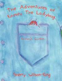 bokomslag The Adventures of Koosey The Ladybug