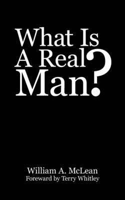 bokomslag What Is A Real Man?