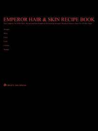 bokomslag Emperor Hair and Skin Recipe Book