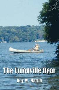 bokomslag The Unionville Bear