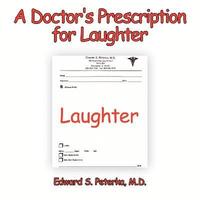 bokomslag A Doctor's Prescription for Laughter