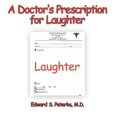 Doctor's Prescription for Laughter
