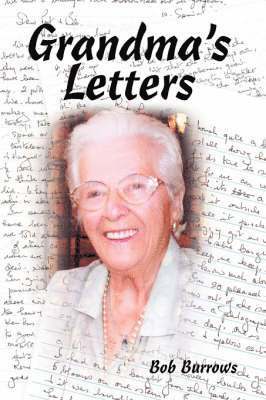 Bob, Burrows, Bob Burrows - Grandma's Letters, Inbunden