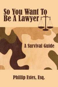 bokomslag So You Want To Be A Lawyer