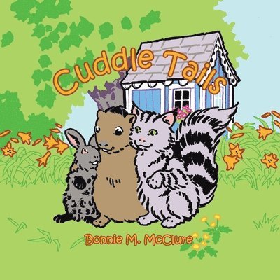 Bonnie M. McClure - Cuddle Tails, Häftad