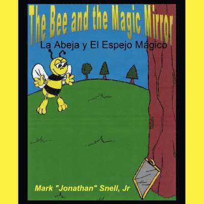 The Bee and the Magic Mirror 1