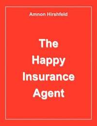 bokomslag The Happy Insurance Agent