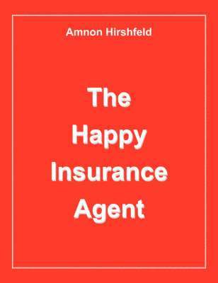 bokomslag The Happy Insurance Agent