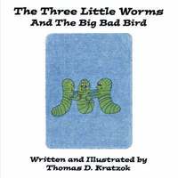bokomslag Three Little Worms and The Big Bad Bird