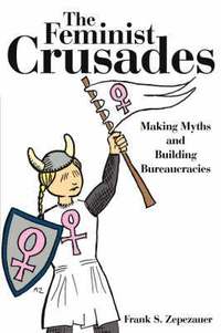 bokomslag The Feminist Crusades