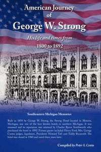 bokomslag American Journey of George W. Strong
