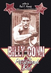 bokomslag Billy Conn - The Pittsburgh Kid