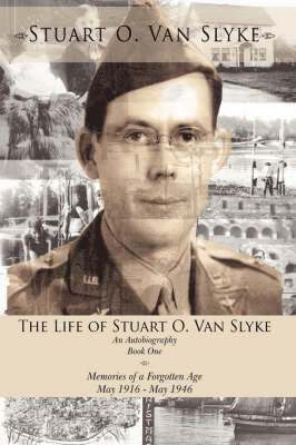 bokomslag Life of Stuart O. Van Slyke