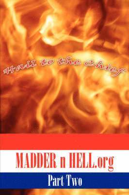 MADDER N HELL.Org 1