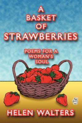 Helen Walters - Basket of Strawberries, Häftad