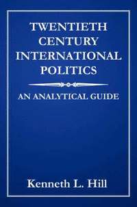 bokomslag Twentieth Century International Politics