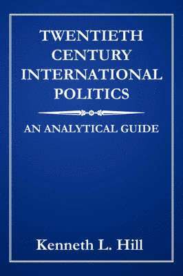 bokomslag Twentieth Century International Politics