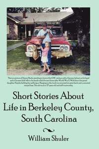 bokomslag Short Stories About Life in Berkeley County South Carolina