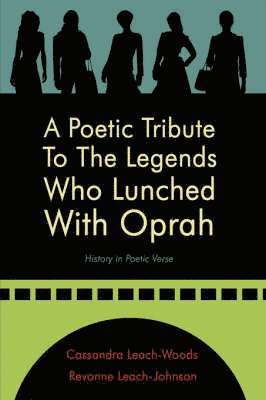 bokomslag A Poetic Tribute To The Legends Who Lunched With Oprah