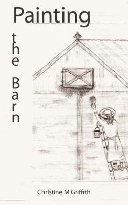 bokomslag Painting the Barn