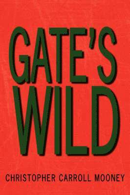 Gate's Wild 1