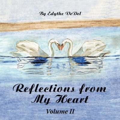 Reflections from My Heart 1