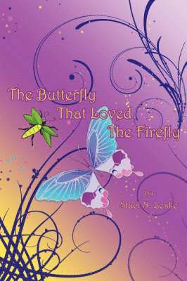bokomslag Butterfly That Loved The Firefly