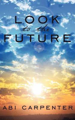 Look To The Future 1