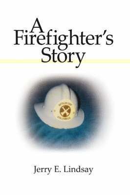 bokomslag Firefighter's Story