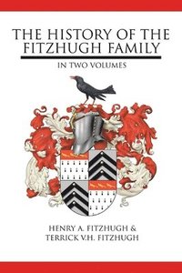bokomslag History of the Fitzhugh Family