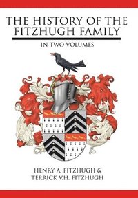 bokomslag History of the Fitzhugh Family