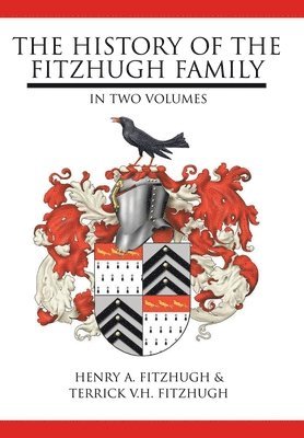 bokomslag The History of the Fitzhugh Family