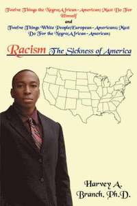 bokomslag Racism The Sickness of America