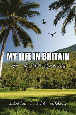 My Life in Britian 1