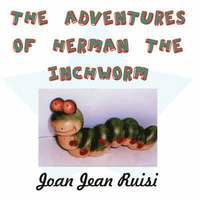 bokomslag The Adventures of Herman the Inchworm