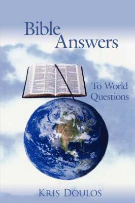 bokomslag Bible Answers To World Questions