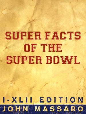 bokomslag Super Facts Of The Super Bowl