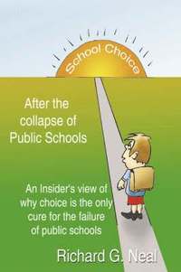 bokomslag School Choice After the Collapse of Public Schools