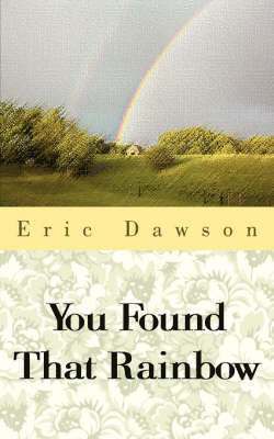 You Found That Rainbow 1